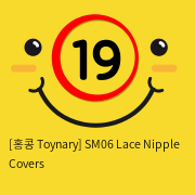 [홍콩 Toynary] SM06 Lace Nipple Covers