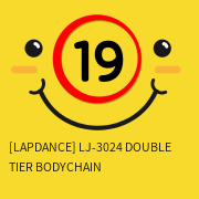 [LAPDANCE] LJ-3024 DOUBLE TIER BODYCHAIN